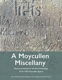 A Moycullen Miscellany: history, architecture and the archaeology of the N59 Moycullen Bypass