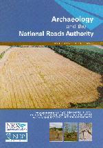 Archaeology and the National Roads Authority