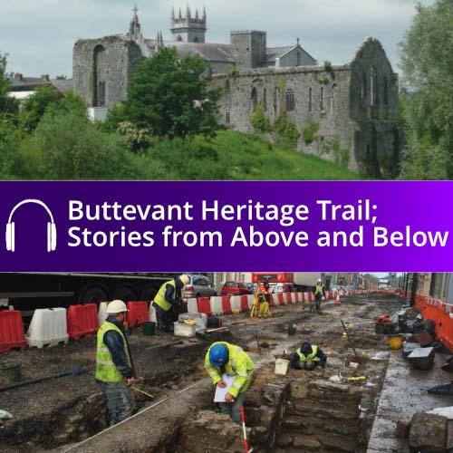 Buttevant Heritage Trail: stories from above and below